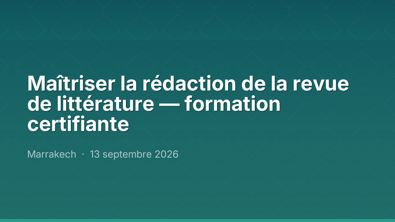 Maîtriser la rédaction de la revue de littérature — formation certifiante