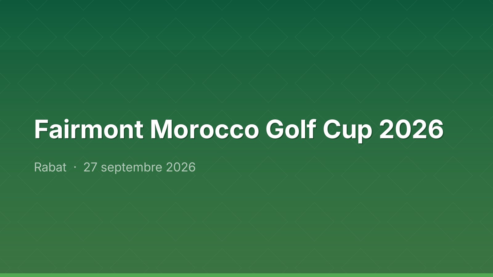 Fairmont Morocco Golf Cup 2026
