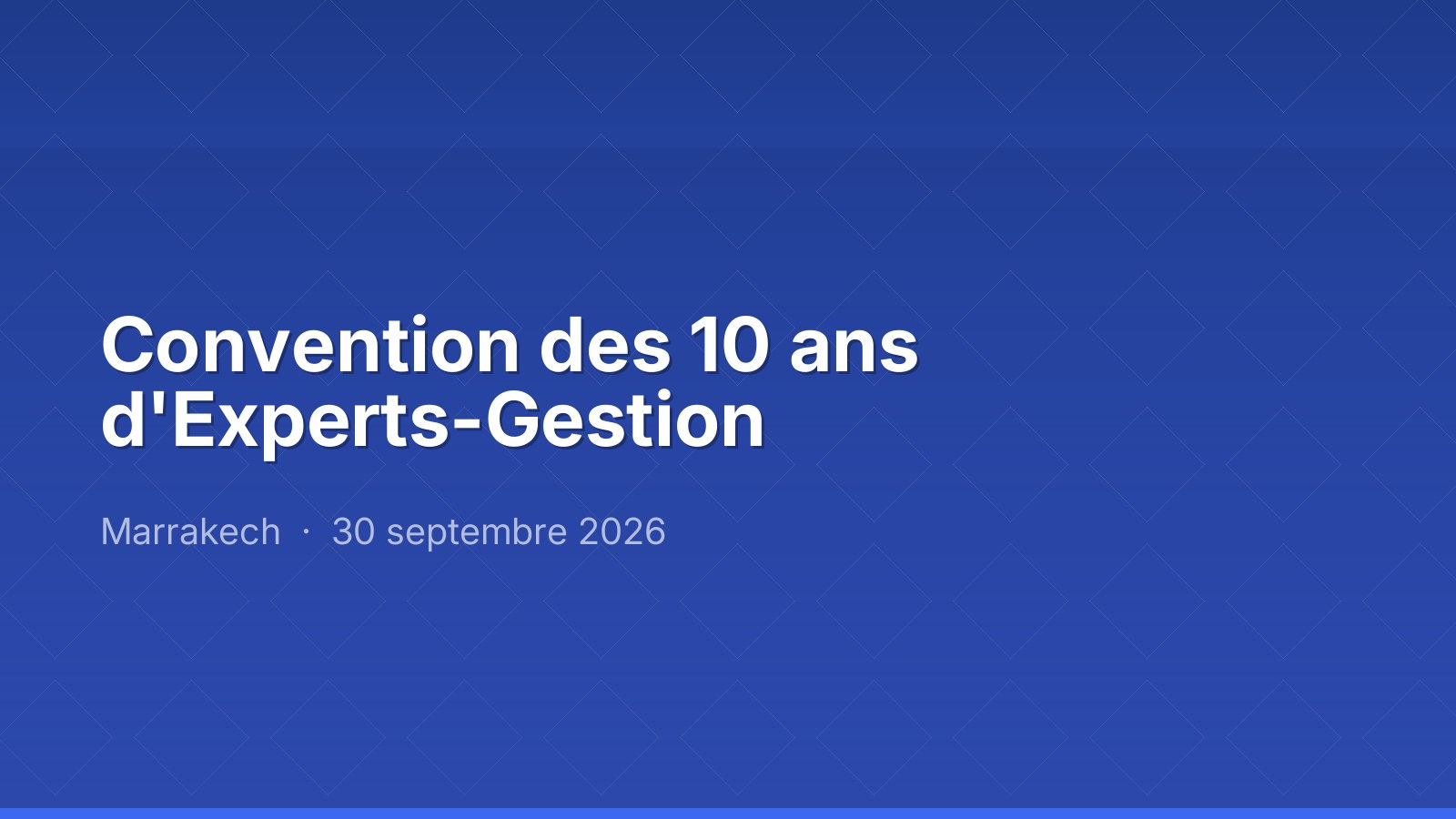 Convention des 10 ans d'Experts-Gestion