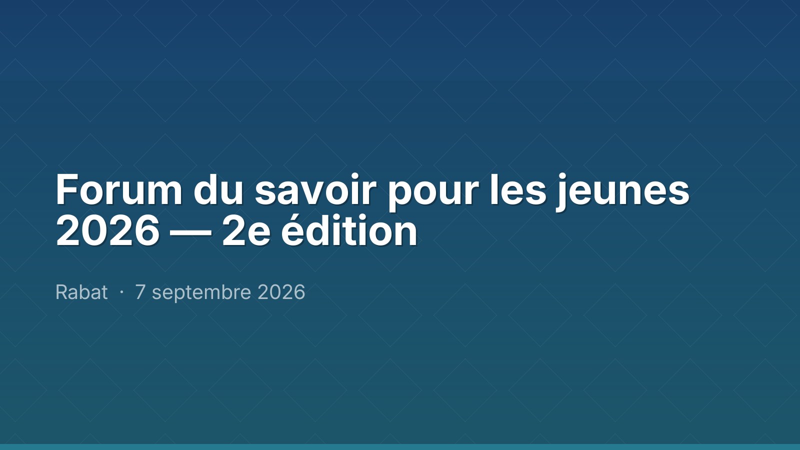 Forum du savoir pour les jeunes 2026 — 2e édition