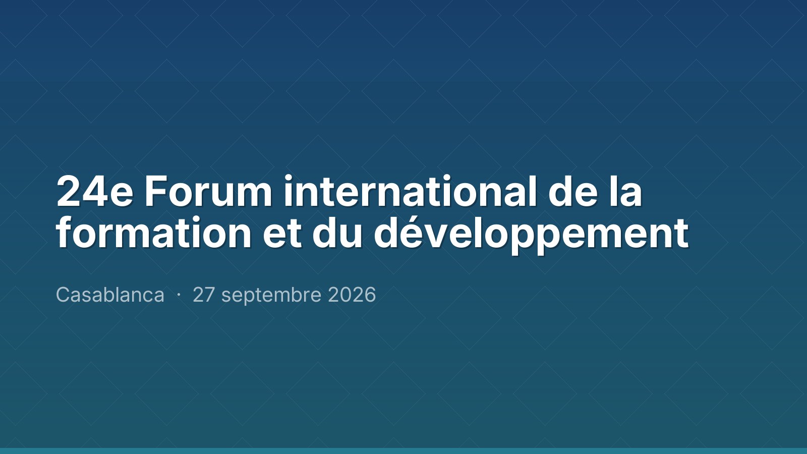 24e Forum international de la formation et du développement