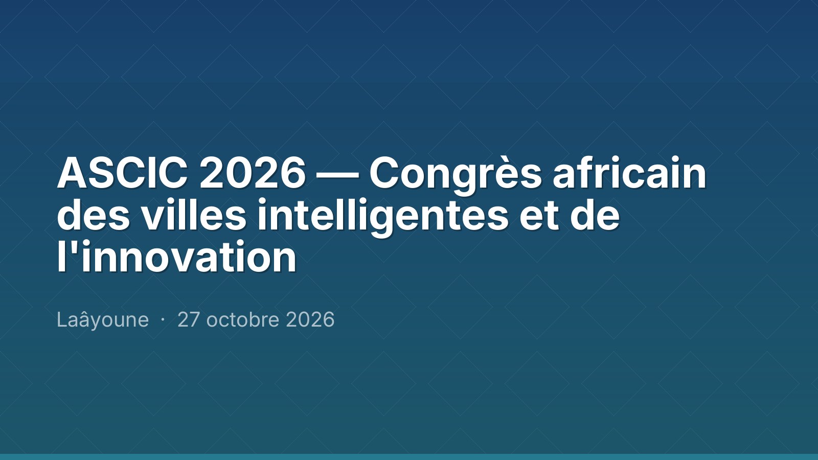 ASCIC 2026 — Congrès africain des villes intelligentes et de l'innovation