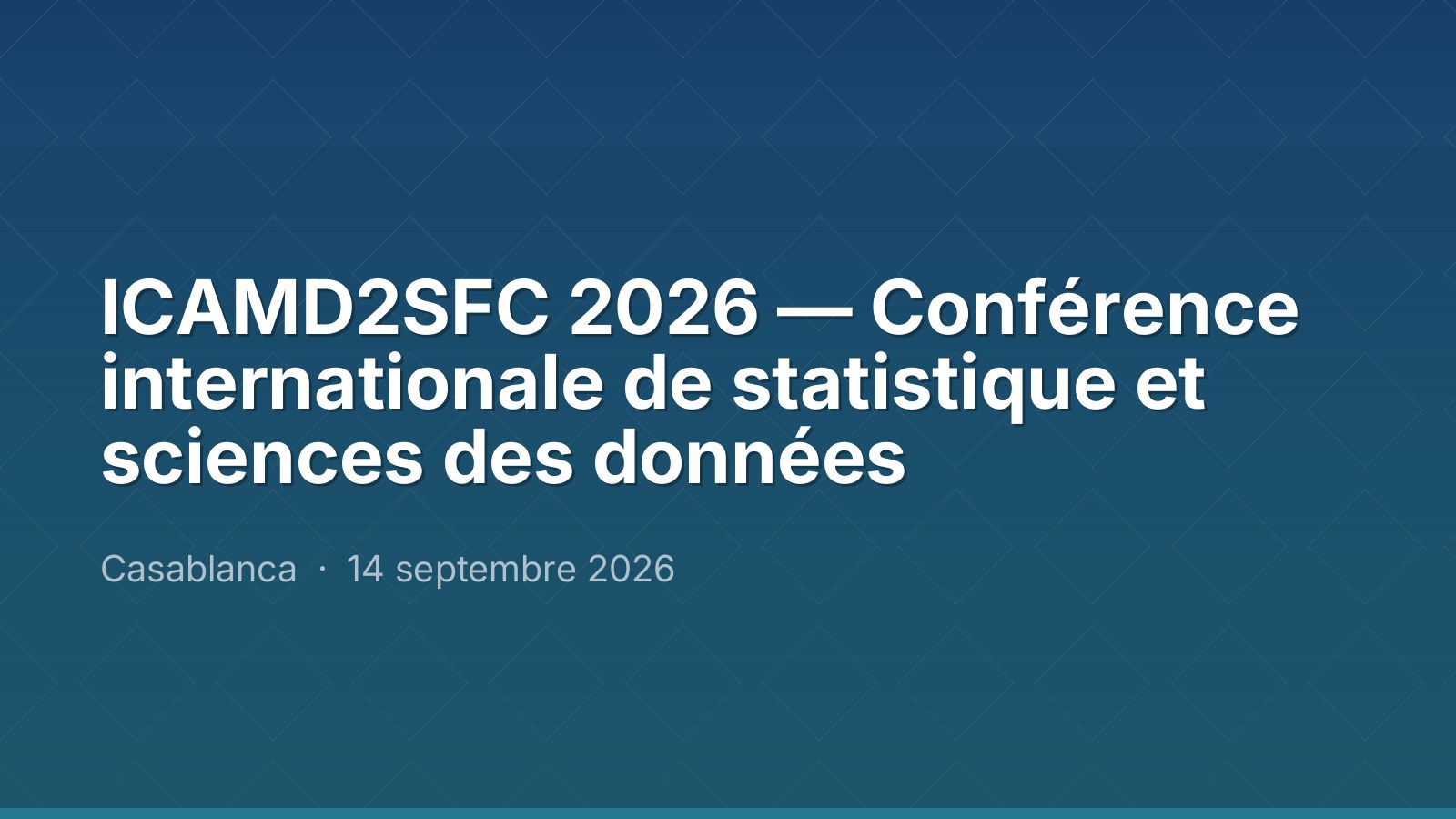 ICAMD2SFC 2026 — Conférence internationale de statistique et sciences des données