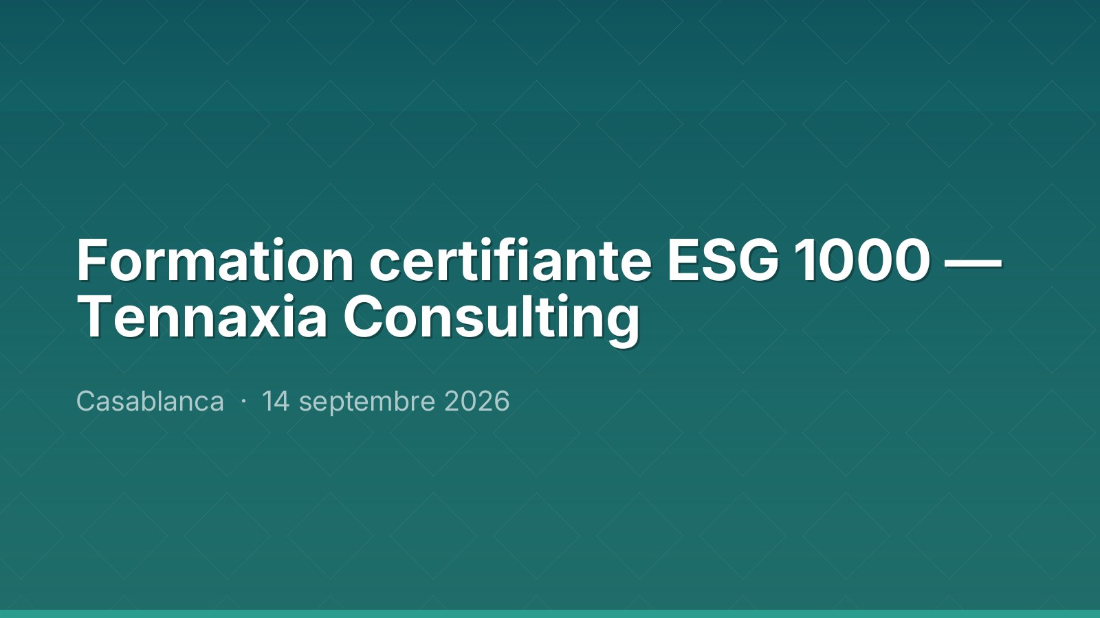 Formation certifiante ESG 1000 — Tennaxia Consulting