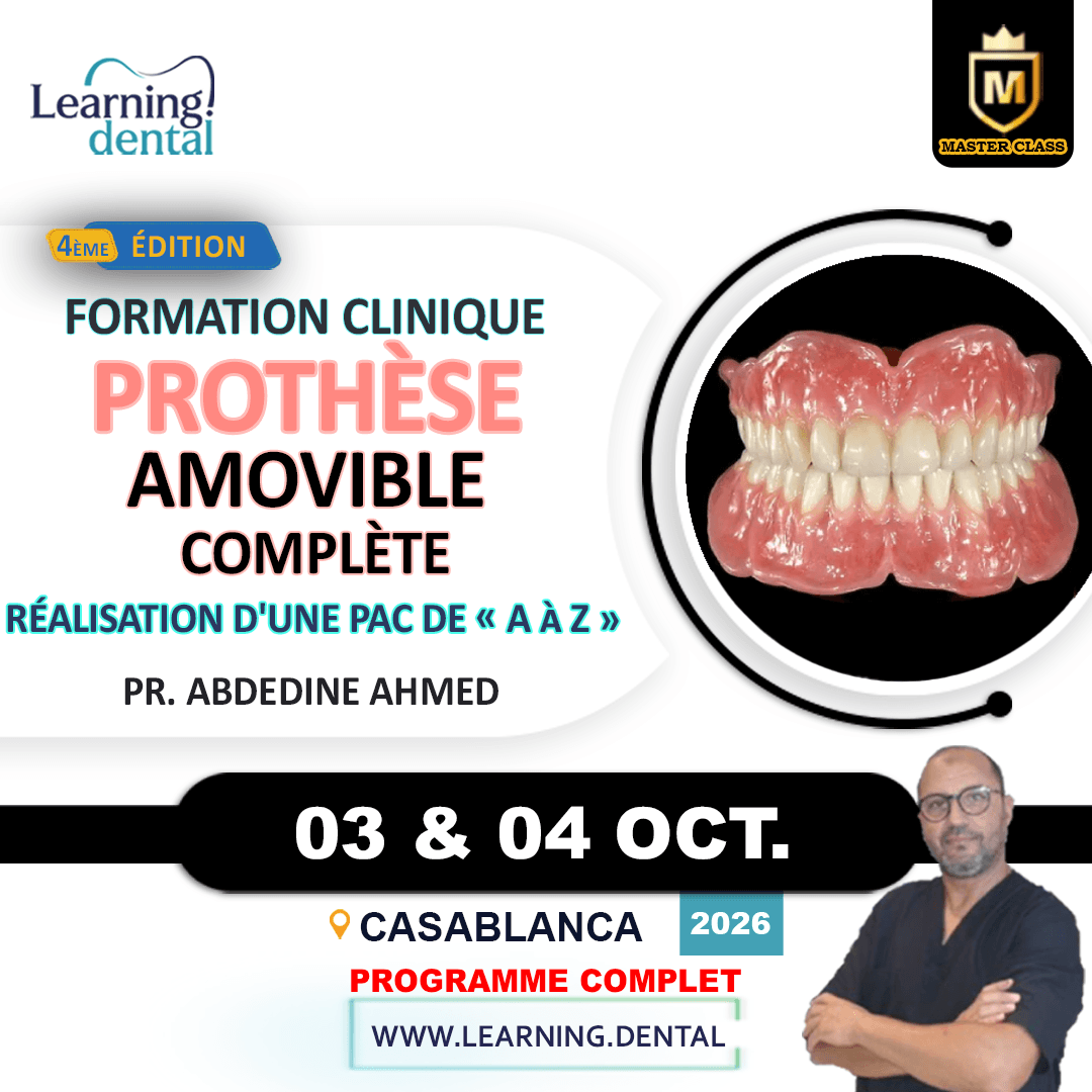 Formation clinique en prothèse amovible complète — Pr Ahmed Abdedine