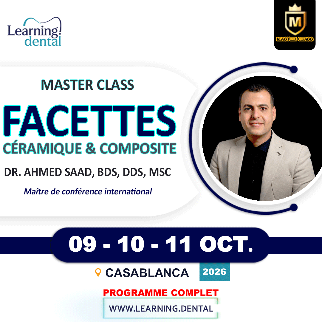 Master Class Facettes en céramique et composite — Dr Ahmed Saad