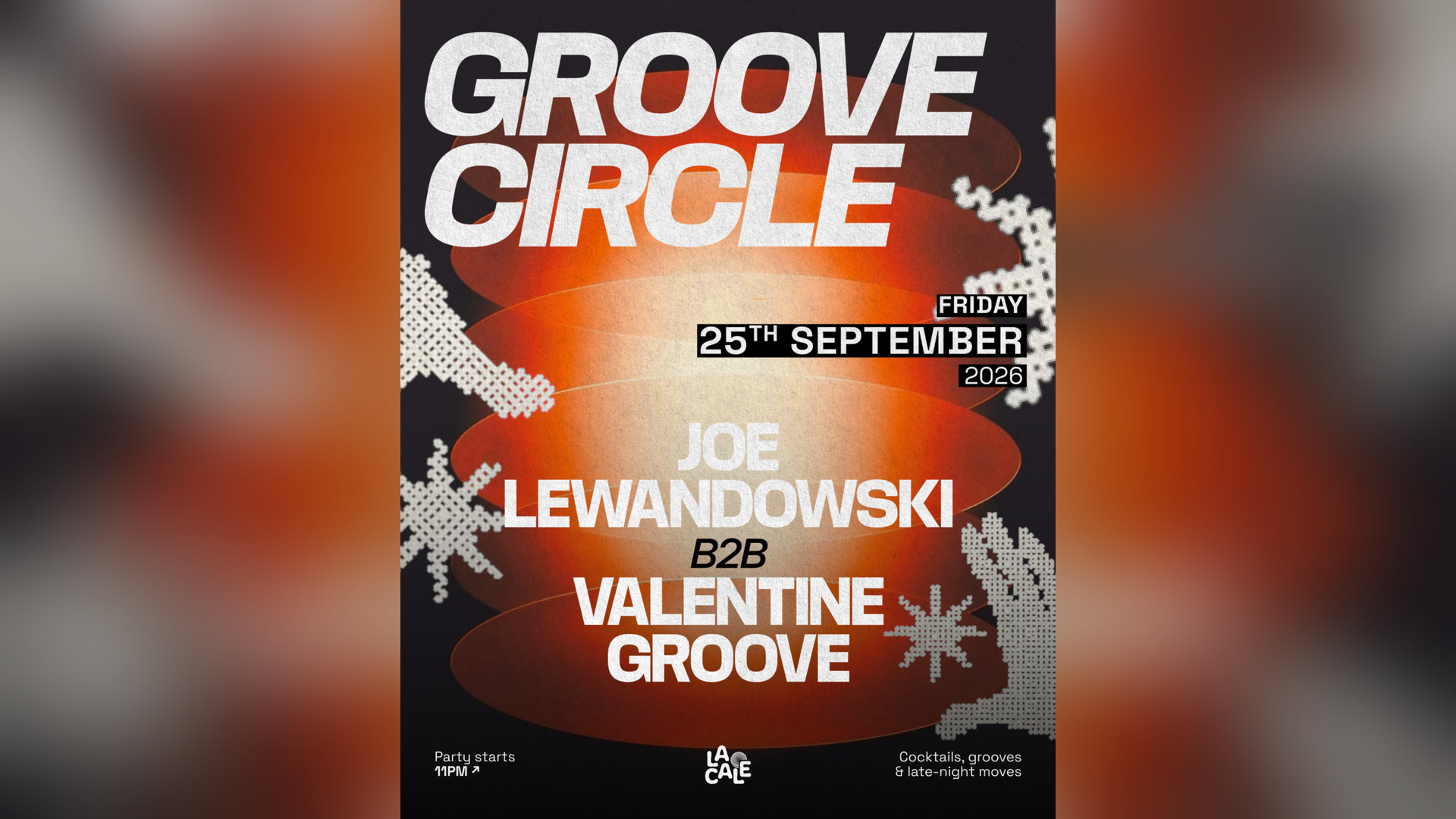 La Cale présente « Groove Circle » — Joe Lewandowski B2B Valentine Groove